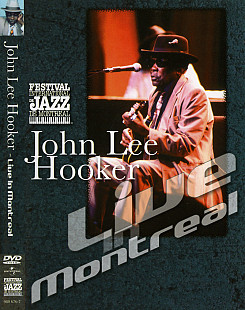 John Lee Hooker- LIVE IN MONTREAL