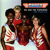 Chilly ‎– We Are The Popkings ... And Other Hits (Сборник 2011 года)