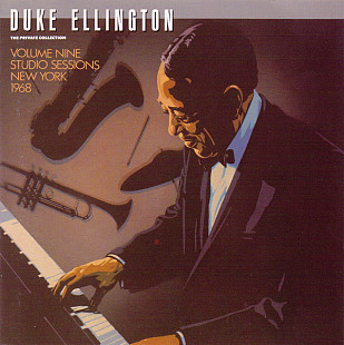 Duke Ellington ‎– The Private Collection: Volume Nine, Studio Sessions New York 1968