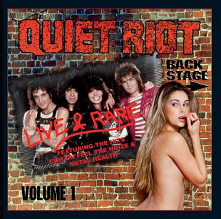 Quiet Riot ‎– Live & Rare Volume 1