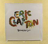 Eric Clapton ‎– Behind The Sun (Германия, Duck Records)