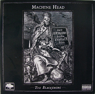 Machine Head ‎– The Blackening (Студийный альбом 2007 года )
