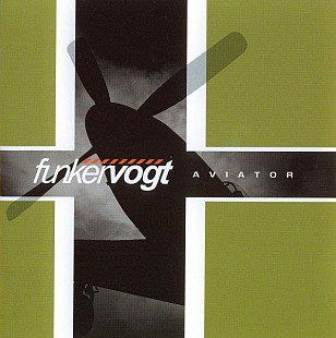 Funker Vogt ‎– Aviator (Студийный альбом 2007 года)