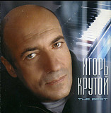 Игорь Крутой ‎– The Best (Сборник 2004 года)