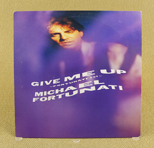 Michael Fortunati ‎– Give Me Up (Япония, Alfa International)