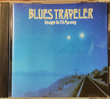 Blues Traveller - Straight on Till Morning (1997)