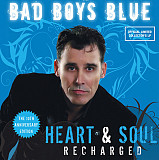 Bad Boys Blue – Heart & Soul (Recharged) 2008. (LP). 12. Vinyl. Пластинка. Europe. S/S. Limited Edit