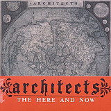 Architects ‎– The Here And Now 2011 (Четвертый студийный альбом)