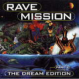 Various ‎– Rave Mission - The Dream Edition Part 3