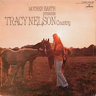 Tracy Nelson - Mother Earth Presents Tracy Nelson Country