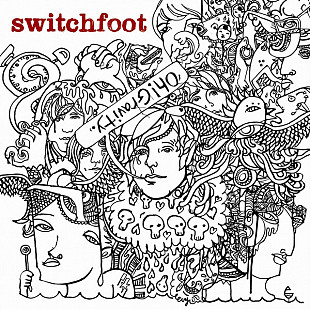 Switchfoot ‎– Oh! Gravity. 2006 (Шестой студийный альбом)
