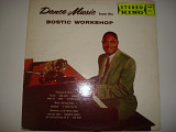 EARL BOSTIC-Dance Music From The Bostic Workshop 1959 USA Jazz, Blues Rhythm & Blues