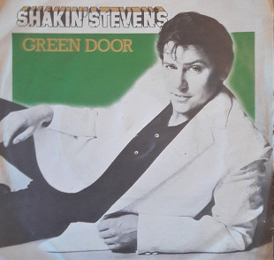 Shakin' Stevens Green Door 7'45RPM