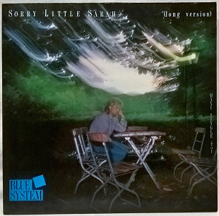 Blue System (Sorry Little Sarah) 1987. (LP). 12. Vinyl. Пластинку. Hansa. Germany. Оригинал.