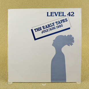 Level 42 – The Early Tapes · July/Aug 1980 (Англия, Polydor)