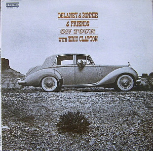 Delaney & Bonnie & Friends On Tour With Eric Clapton