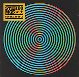 Stereo MCs* – Double Bubble