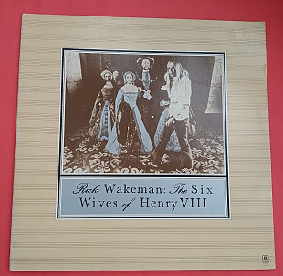 Rick Wakeman - The Six Wives Of Henry VIII / usa , m-//vg++/vg+