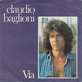 Claudio Baglioni – Via/ CBS – CBS A 3325 /Vinyl, 7", 45 RPM, Germany/1983/VG/VG