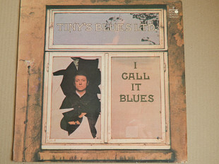 Tiny's Blues LTD. ‎– I Call It Blues (Metronome ‎– MLP 15 415, Germany) EX+/VG+