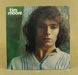 Tim Moore ‎– Tim Moore (Англия, Mooncrest)