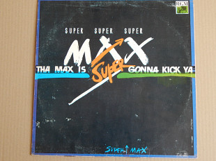 Supermax ‎– Tha Max Is Gonna Kick Ya (Beloton ‎– RGM 7003, Belarus) EX/NM-