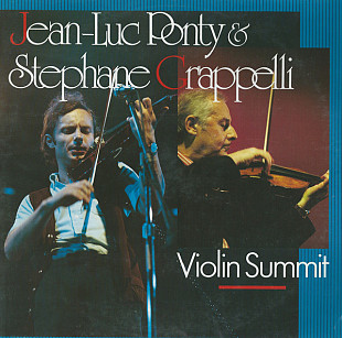Jean-Luc Ponty & Stephane Grappelli – Violin Summit