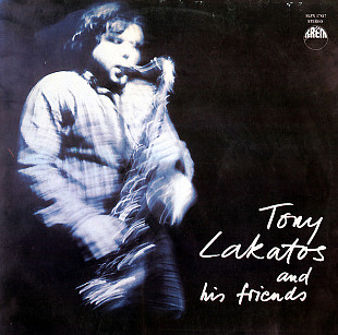 Tony Lakatos – Tony Lakatos And His Friends
