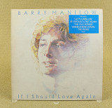 Barry Manilow – If I Should Love Again (Англия, Arista)