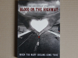 Ken Hensley ‎– Ken Hensley ‎– Blood On The Highway (The Ken Hensley Story - When Too Many Dreams Com