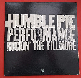 Humble Pie - Performance: Rockin' The Fillmore 2LP - 1981 Reissue / A&M SP 6008 , usa , m//m/m-