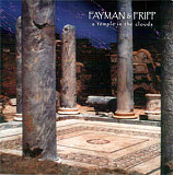 Fayman & Fripp CD 2000 A Temple In The Clouds (Ambient)