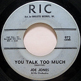 Joe Jones ‎– You Talk Too Much