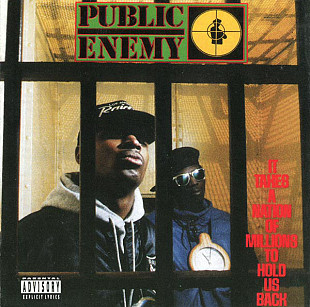 Public Enemy ‎– It Takes A Nation Of Millions To Hold Us Back 1988 (Второй студийный альбом)