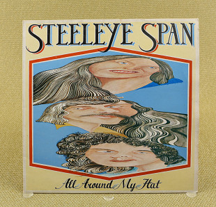 Steeleye Span ‎– All Around My Hat (Англия, Chrysalis)