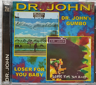Dr. John - Gumbo/Loser for You Baby (1972/1982)