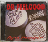 Dr. Feelgood - Repeat Prescription (2006)
