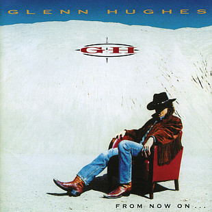 GLENN HUGHES - " From Now On "