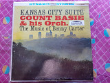 Виниловая пластинка LP Count Basie and his Orchestra - Kansas City Suite The Music Of Benny Carter