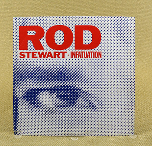 Rod Stewart – Infatuation (Европа, Warner Bros. Records)