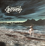 Cryptopsy ‎– And Then You'll Beg (LP)