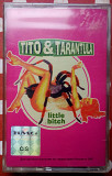 Tito & Tarantula - Little Bitch 2000