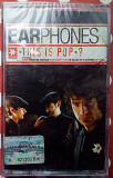 Earphones - This Is Pop 2004