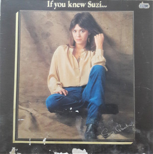 Suzi Quatro If You Knew Suzi