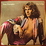 Peter Frampton  "I'm In You" - 1st press LP.