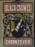 The Black Crowes- CABIN FEVER