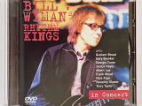 Bill Wyman's Rhythm Kings- IN CONCERT