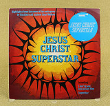 Tim Rice And Andrew Lloyd Webber ‎– Jesus Christ Superstar (Англия, Fanfare)