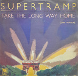 Supertramp Take The Long Way Home Live Version 7'45RPM