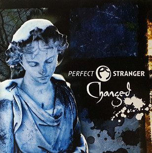 Perfect Stranger – Changed 2007 (Второй студийный альбом)